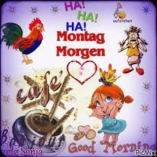 Share the best gifs now >>> Montag Morgen Picmix