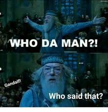 Lord Of The Rings Memes Gandalf