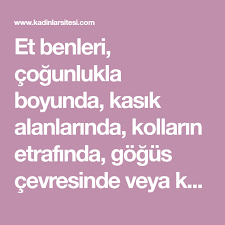 Et Benleri Cogunlukla Boyunda Kasik Alanlarinda Kollarin Etrafinda Gogus Cevresinde Veya Koltuk Alti Bolgelerinde Gorulen Yaygi Dogal Yuz Cizme Koltuk Alti