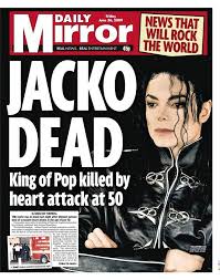 5 People Who Are Dead But Rumored To Be Alive Newspaper Headlines Celebrities Who Died Newspaper Front Pages