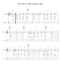 It is catalogued as roud folk song index no. On Top Of Old Smokey Tablature And Piano Sheet Music For Piano Ukulele Solo Download And Print In Pdf Or Midi Free Sheet Music For On Top Of Old Smokey By