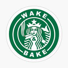 A wake and bake quote to end all wake and bake quotes i used to smoke marijuana. Wake And Bake Gifts Merchandise Redbubble