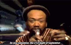 What is the significance of september 21st? 21st Night Of September Gif Earthwindandfire Dancinginseptember Doyouremember Discover Share Gifs