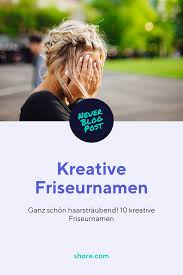 10 kreative friseurnamen friseur salon namen friseure