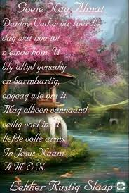 Pin By Ertjies On 1c Boodskapies Inspreerende Algemeen Goeie Nag Afrikaanse Quotes Angel Prayers