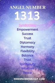 Angel Number 1313 And Its Meaning Angel Number Meanings Numerology Life Path Number Meanings