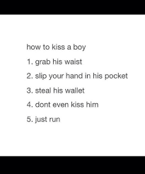 How To Kiss A Boy 5 Steps Funny Quotes Hilarious Funny