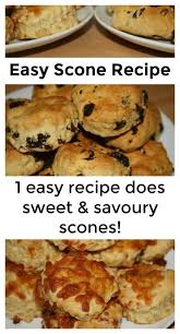 Super Easy And Versatile Scone Recipe Scones Recipe Uk Food Recipes Savory Scones