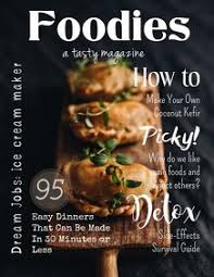 3 170 Food Magazine Customizable Design Templates Postermywall In 2020 Food Magazine Food Magazine Layout Food Magazines Cover