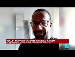 Le journaliste olivier dubois est apparu dans une vidéo dans laquelle il confirme être retenu en otage par des membres du gsim (le groupe de je m'appelle olivier dubois. Ukn8pp01vfkpsm