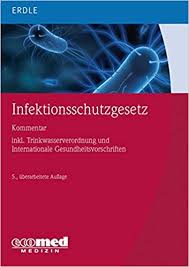 Bevölkerungsschutzgesetzes vom 18.11.2020 sowie des änderungsgesetzes zu § 56 ifsg vom 21.12.2020. Infektionsschutzgesetz Kommentar Amazon De Erdle Helmut Bucher