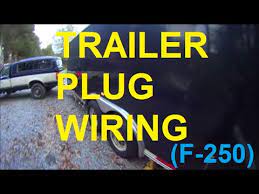 This guide is here to help you. Trailer Plug Wiring F250 F150 F350 Youtube