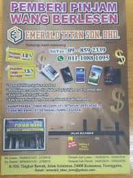 Schneller lesen will gelernt sein. Emerald Titan Sdn Bhd Kami Adalah Sebuah Pemberi Pinjam Wang Berlesen Yang Berlokasi Di Chukai Terengganu Malaysia Newpages
