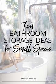 Hooks, mirrors, and unusual bathroom items. Small Space Series 10 Practical Bathroom Storage Ideas Dossier Blog