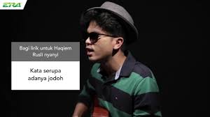 Maybe you would like to learn more about one of these? Haqiem Rusli Nyanyikan Lagu Dari Lirik Yang Peminat Hantar Youtube