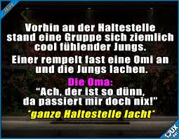 1 0 Fur Die Omi Frech Konter Spruche Humor Lustigespruche Spruch Jodel Lachen Lustige Spruche Lustige Zitate Und Spruche Witzige Spruche