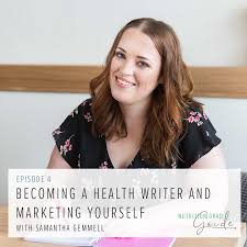 Nutrition Grad Guide Podcast Episode 4 Samantha Gemmell In 2020 Nutrition Careers Health Professionals Health