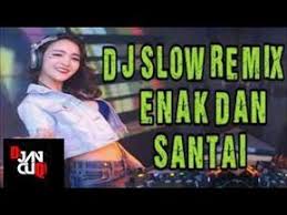 Dj Slow Terbaru 2019 Paling Enak Banget Youtube Lagu Musik Baru Lagu Terbaik