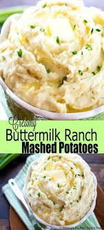 Creamy Buttermilk Ranch Mashed Potatoes Potatoes Mashedpotatoes Ranchdressing Southernstyle Food Rec Ranch Mashed Potatoes Potatoes Mashed Potato Recipes