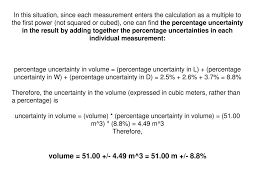 The necessary part of measuring the uncertainty of measurement is to identify all sources of uncertainty of measurement and to seek every component no matter how minor it is if it's contributing to the uncertainty of measurement and its estimation so the contributing factors must be taken into consideration. How To S Wiki 88 How To Find Percentage Uncertainty In Measurement