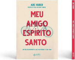 Meu Amigo Espirito Santo (Em Portugues do Brasil): Abe Huber:  9788554167264: Amazon.com: Books
