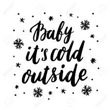 L'inscription "Bébé Il Fait Froid Dehors" Avec Des Flocons De ...