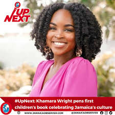 #UpNext: Khamara Wright pens first children’s book celebrating Jamaica’s  culture
