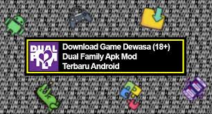 Segera dibaca dan download game dewasa rekomendasi jaka berikut ini! Download Game Dewasa Dual Family Apk Terbaru Android