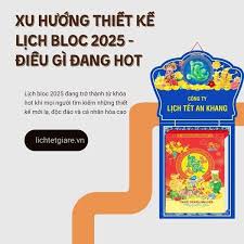 Xu hướng thiết kế lịch bloc 2025 - Điều gì đang hot