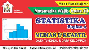Check spelling or type a new query. Statistika Bagian 4 Median Dan Kuartil Data Tunggal Dan Data Kelompok Matematika Wajib Kelas 12 Youtube