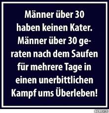 Männer über 30 Haben Keinen Kater Lustige Bilder Sprüche Witze