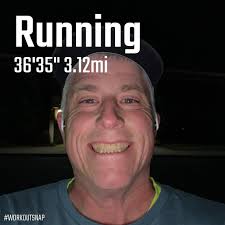 An evening run followed by a mile walk.