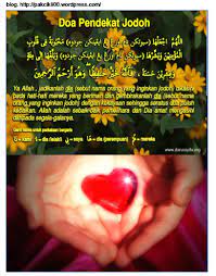 Mereka yang beriman dan gembirakanlah dia (sebut nama org yang inginkan jodoh) dengan. Doa Pendekat Jodoh Doa Ayat Dan Zikir