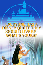 Quiz Which Disney Quote Should You Live Your Life By Disney Quote Quiz Disney Quotes Disney Quotes To Live By