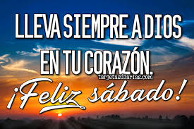 We did not find results for: Lleva Siempre A Dios En Tu Corazon Feliz Sabado Tarjetasdiarias Com