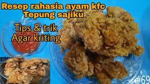 Tepung tapioka dan tepung maizena adalah tepung halus yang biasa di gunakan untuk membuat kue. Cara Membuat Ayam Kfc Dengan Tepung Sajiku Resep Ayam Kentucky Tepung Sajiku Youtube
