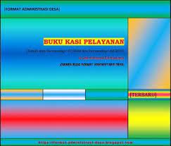 Contoh format buku kegiatan lpm. Buku Administrasi Kasi Pelayanan Desa Contoh Format Format Administrasi Desa