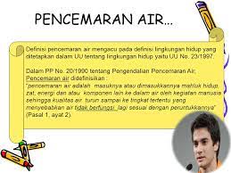 Kesimpulannya, pencemaran alam sekitar memang memberi kesan buruk kepada seluruh alam sekitar di bumi ini. Pencemaran Air Oleh Tien Zubaidah Ppt Download