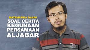 Maybe you would like to learn more about one of these? Belajar Matematika Dasar Soal Cerita Kegunaan Persamaan Bentuk Aljabar Seri 047 Youtube