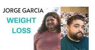 How much weight loss has jorge garcia undergone so far? Jorge Garcia S Weight Loss Journey Its Charming Time