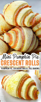 Mini Pumpkin Pie Crescent Roll In 2020 Pumpkin Recipes Easy Sweet Pumpkin Recipes Pumpkin Pie