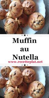Muffin Au Nutella En 2020 Nutella Recette Recette Gateau Ananas Facile