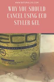 Why You Should Cancel Using Eco Styler Gel Plus All Natural Recipe For Flaxseed Gel Eco Styler Gel Natural Hair Gel Natural Hair Styles