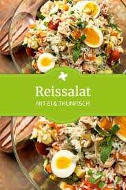 Reissalat Mit Ei Und Thunfisch Rezept In 2020 Reissalat Reissalat Rezepte Salat