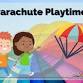 Parachute Playtime event image