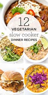 12 Vegetarian Slow Cooker Dinner Recipes Simply Quinoa In 2020 Slow Cooker Dinner Recipes Slow Cooker Dinner Vegetarian Slow Cooker Recipes