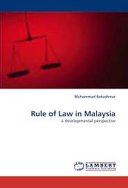 Newly independent malaya is a constitutional monarchy based on the british parliamentary system. Rule Of Law In Malaysia A Developmental Perspective Amazon De Bakashmar Muhammad Fremdsprachige Bucher