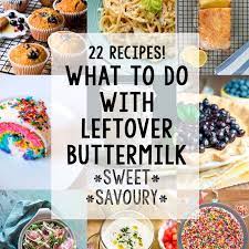 22 Delicious Ways To Use Leftover Buttermilk Buttermilk Recipes Healthy Recipes Easy Snacks Coconut Smoothie Recipe