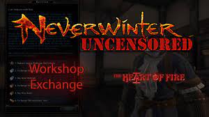 Mar 06, 2018 · what you can unlock/keep: Neverwinter Heart Of Fire Workshop Vendors And Exchange System Neverwinter Unblogged