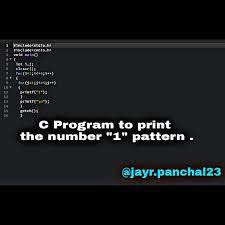 C Program To Print The Number 1 Pattern Cprograms Informationtechnology C Programming Computer Programming Languages Computer Programming